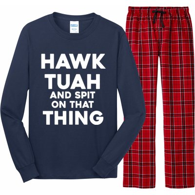 Throat Goat Funny Meme Hawk Tuah And Spit On That Thing Gift Long Sleeve Pajama Set