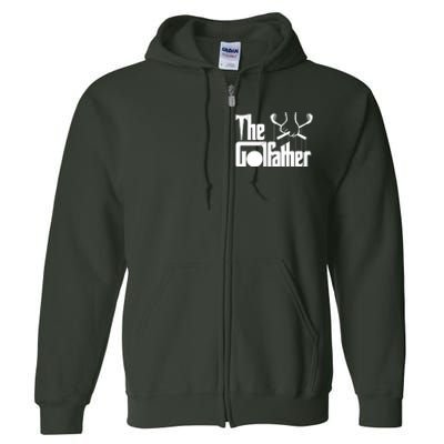 The Golf Father Funny Golfing Full Zip Hoodie