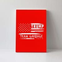 Team Garbage For Trump 2024 Garbage For Trump Votetrump 2024 Canvas