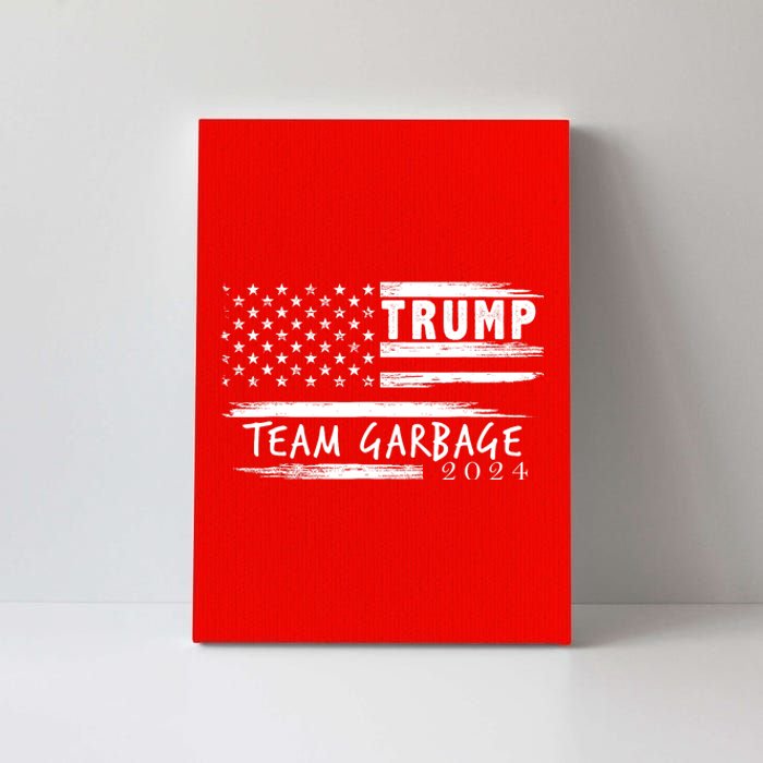 Team Garbage For Trump 2024 Garbage For Trump Votetrump 2024 Canvas