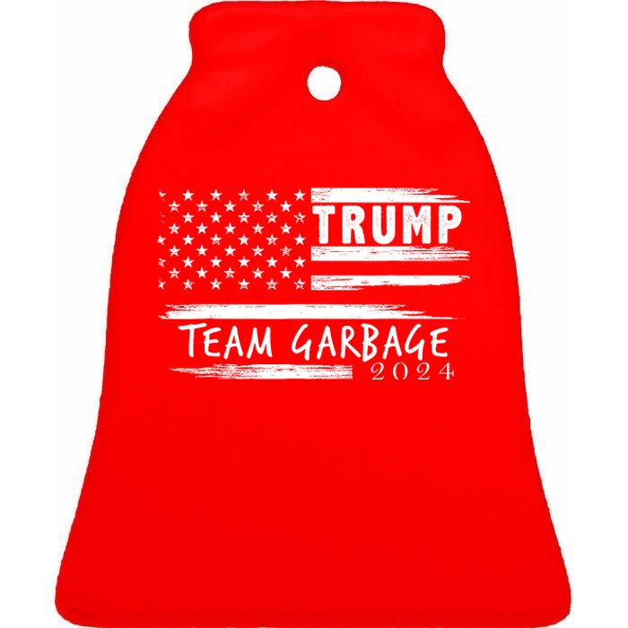 Team Garbage For Trump 2024 Garbage For Trump Votetrump 2024 Ceramic Bell Ornament