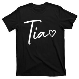 Tia Gifts For Women Heart MotherS Day Tia T-Shirt