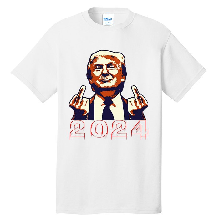 Trump Giving Finger 2024 Flipping Off Design Tall T-Shirt