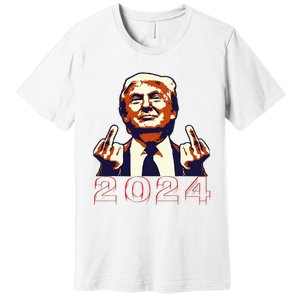 Trump Giving Finger 2024 Flipping Off Design Premium T-Shirt