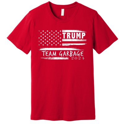 Team Garbage For Trump 2024 Garbage For Trump Votetrump 2024 Premium T-Shirt