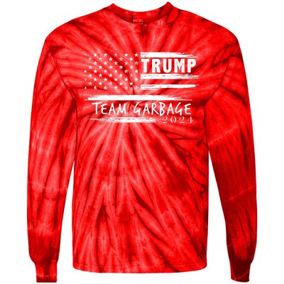 Team Garbage For Trump 2024 Garbage For Trump Votetrump 2024 Tie-Dye Long Sleeve Shirt