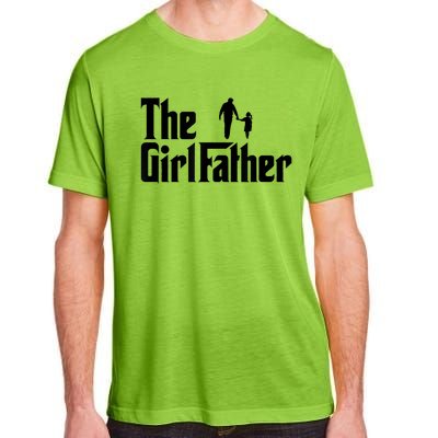 The Girl Father Funny Dad Of Girls Daddy Daughter Adult ChromaSoft Performance T-Shirt