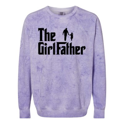 The Girl Father Funny Dad Of Girls Daddy Daughter Colorblast Crewneck Sweatshirt