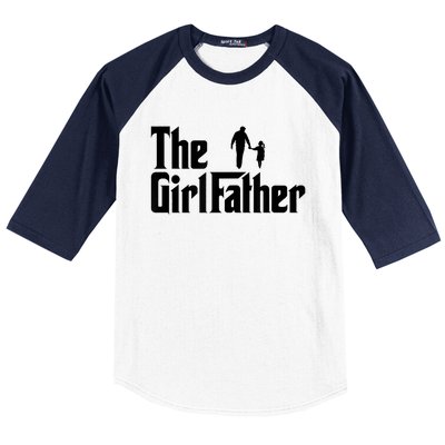 The Girl Father Funny Dad Of Girls Daddy Daughter Baseball Sleeve Shirt