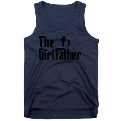 The Girl Father Funny Dad Of Girls Daddy Daughter Tank Top