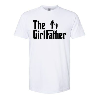 The Girl Father Funny Dad Of Girls Daddy Daughter Softstyle CVC T-Shirt