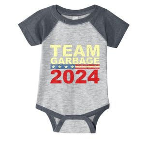 Team Garbage For Trump 2024 Elections 2024 Vote For Trump Infant Baby Jersey Bodysuit