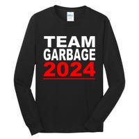 Team Garbage For Trump 2024 Maga Tall Long Sleeve T-Shirt