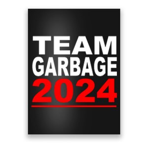 Team Garbage For Trump 2024 Maga Poster