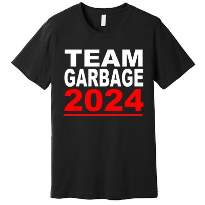 Team Garbage For Trump 2024 Maga Premium T-Shirt