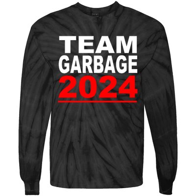 Team Garbage For Trump 2024 Maga Tie-Dye Long Sleeve Shirt