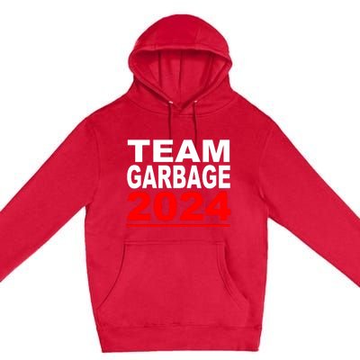 Team Garbage For Trump 2024 Maga Premium Pullover Hoodie