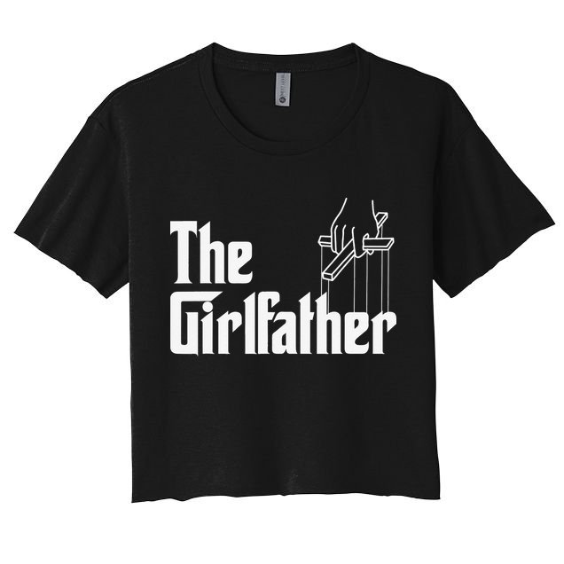 The GirlFather Funny Mother's Day Gift for Single Moms Crop Top