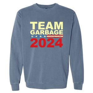 Team Garbage For Trump 2024 Elections 2024 Vote For Trump Garment-Dyed Sweatshirt