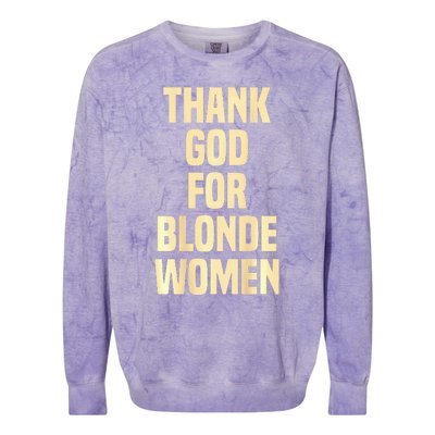 Thank God For Blonde Colorblast Crewneck Sweatshirt