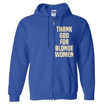 Thank God For Blonde Full Zip Hoodie