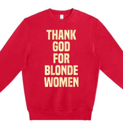 Thank God For Blonde Premium Crewneck Sweatshirt