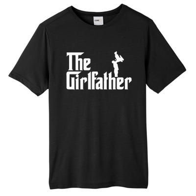 The Girl Father Gift Funny Dad Of Best Tall Fusion ChromaSoft Performance T-Shirt