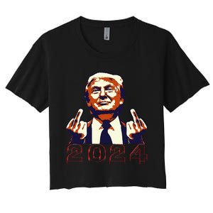 Trump Giving Finger 2024 Flipping Off Design Women's Crop Top Tee