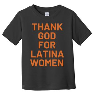 Thank God For Latina Toddler T-Shirt