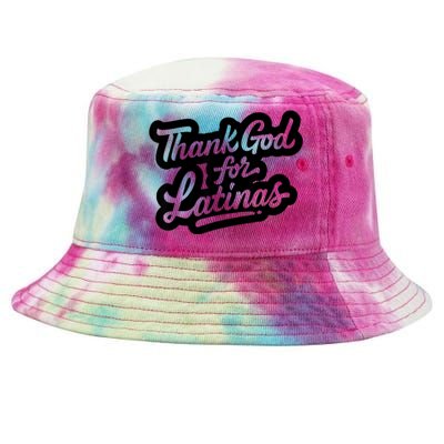 Thank God For Latinas Tie-Dyed Bucket Hat