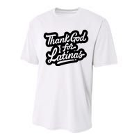 Thank God For Latinas Performance Sprint T-Shirt