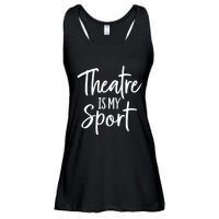 Theater Gifts For Actors Musical Theatre Is My Sport TShirt Ladies Essential Flowy Tank