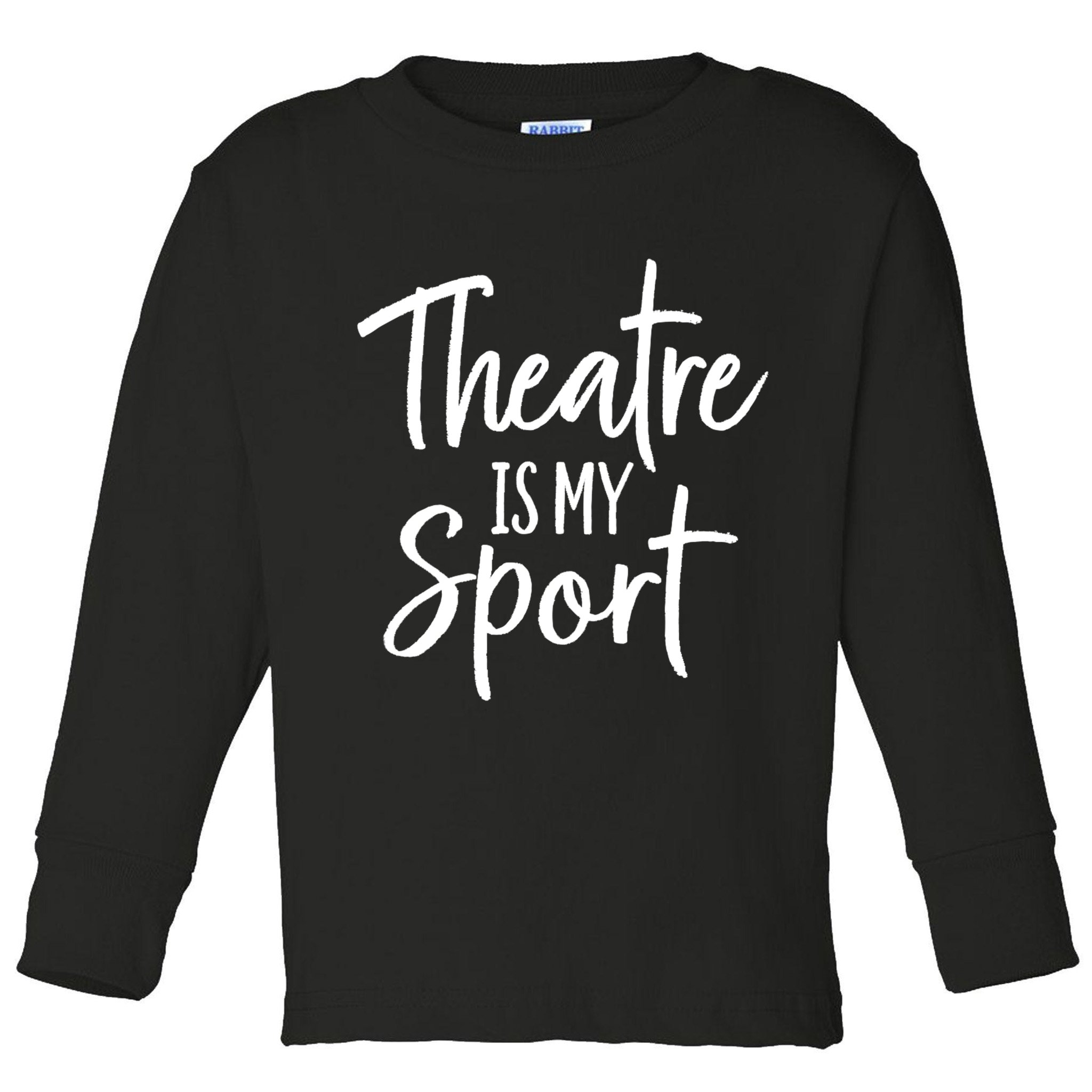 Theater Gifts For Actors Musical Theatre Is My Sport TShirt Toddler Long Sleeve Shirt