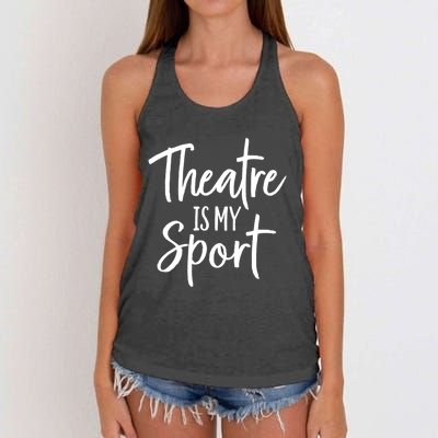 Theater Gifts For Actors Musical Theatre Is My Sport TShirt Women's Knotted Racerback Tank