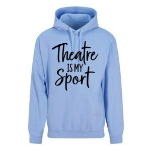 Theater Gifts For Actors Musical Theatre Is My Sport TShirt Unisex Surf Hoodie