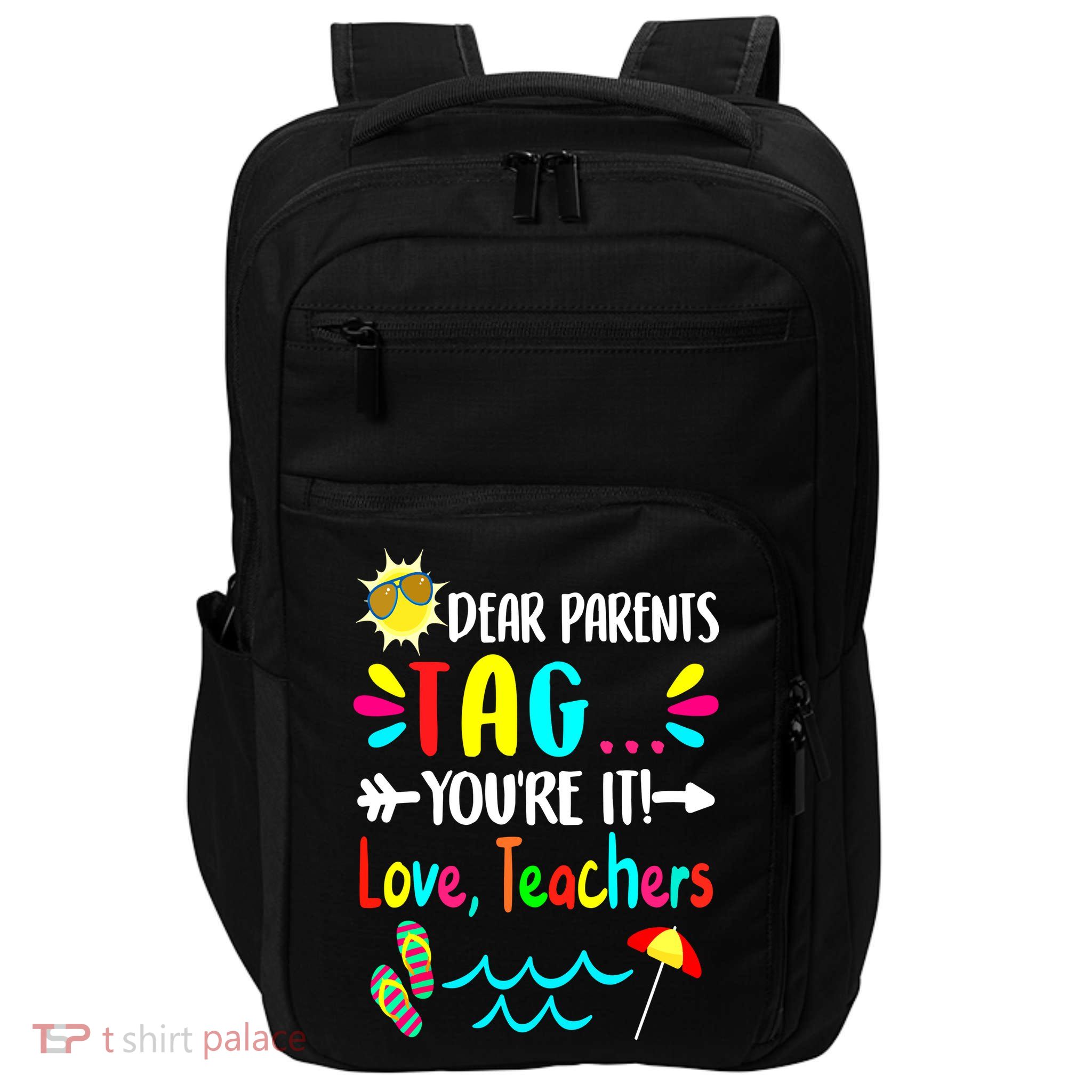 Teacher Gift Funny Last Day Of School Impact Tech Backpack