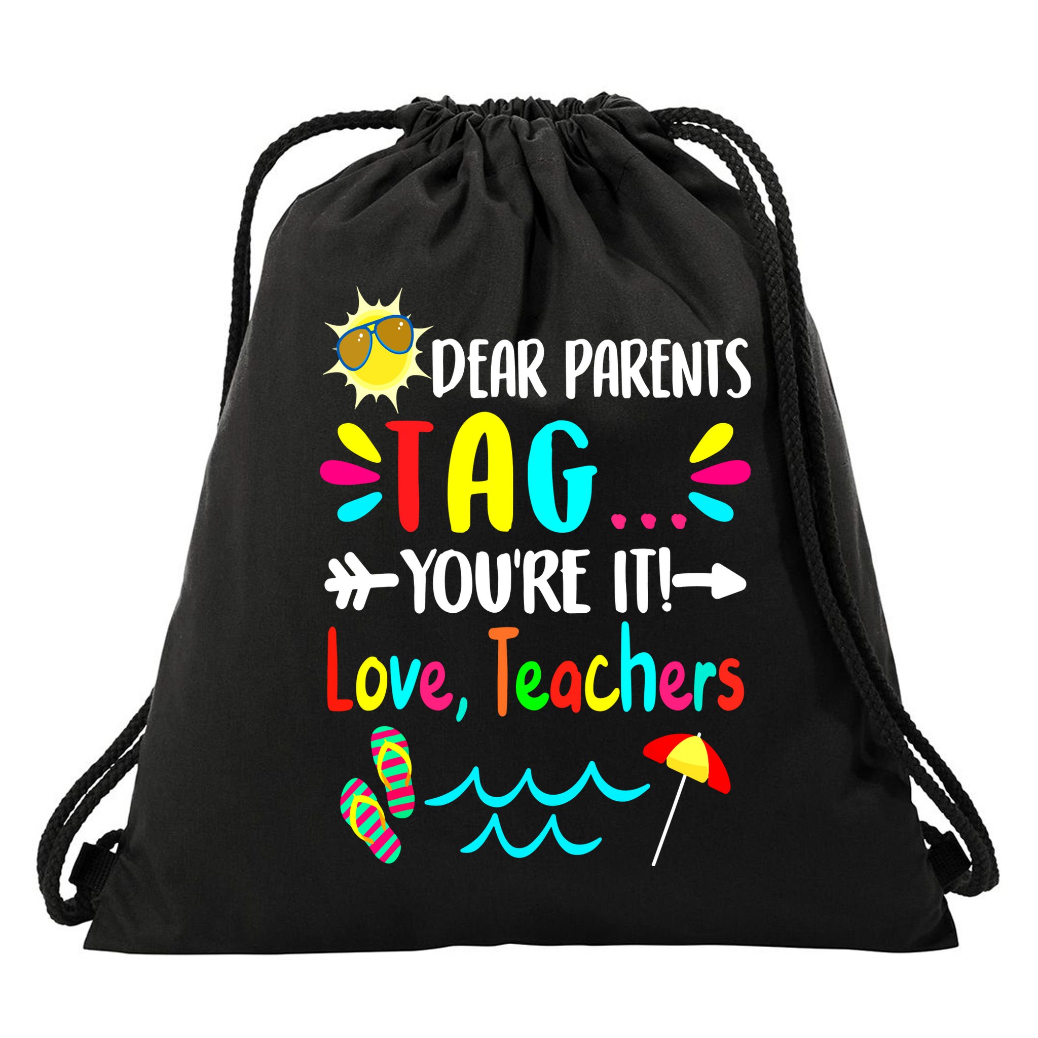 Teacher Gift Funny Last Day Of School Drawstring Bag