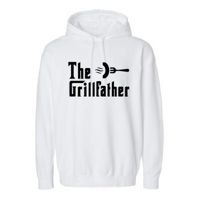 The Grillfather Funny Dad Grandpa Barbecue Grilling Gift Garment-Dyed Fleece Hoodie