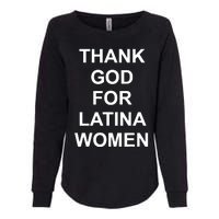 Thank God For Latina Women Power Hispanic Flowers Womens California Wash Sweatshirt