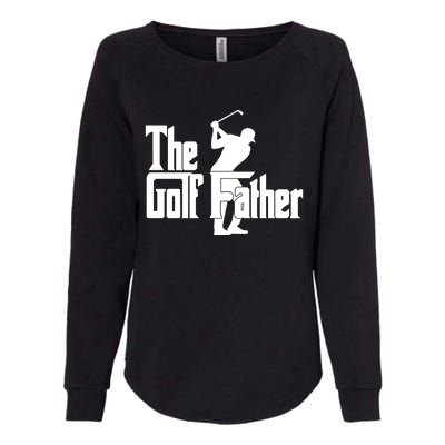 The Golf Father Golf Dad Fathers Day Womens California Wash Sweatshirt