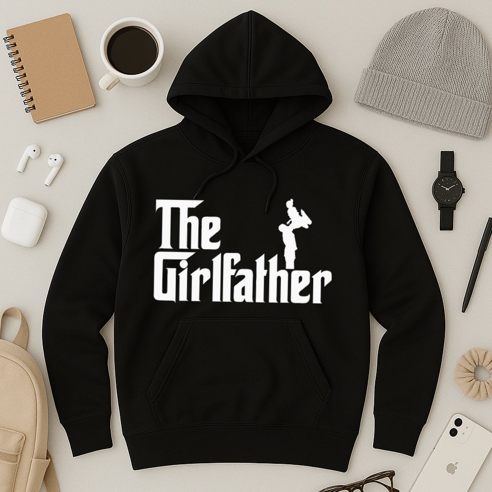 The Girl Father Gift Funny Dad Best FatherS Day Hoodie