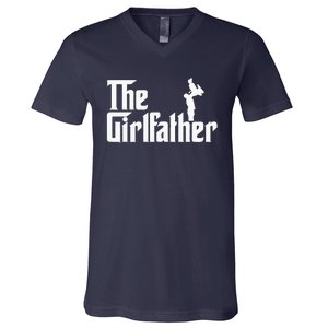 The Girl Father Gift Funny Dad Best FatherS Day V-Neck T-Shirt