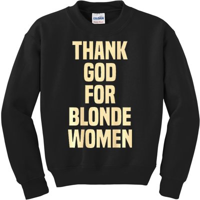 Thank God For Blonde Kids Sweatshirt