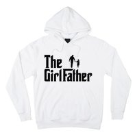 The Girl Father Funny Dad Of Daddy Daughter Hoodie