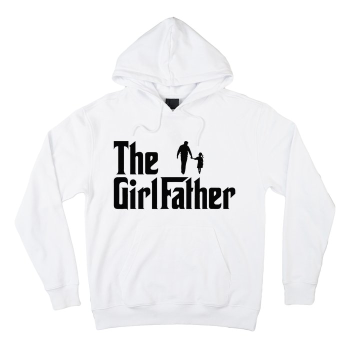 The Girl Father Funny Dad Of Daddy Daughter Hoodie