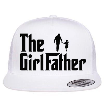 The Girl Father Funny Dad Of Daddy Daughter Flatbill Hat
