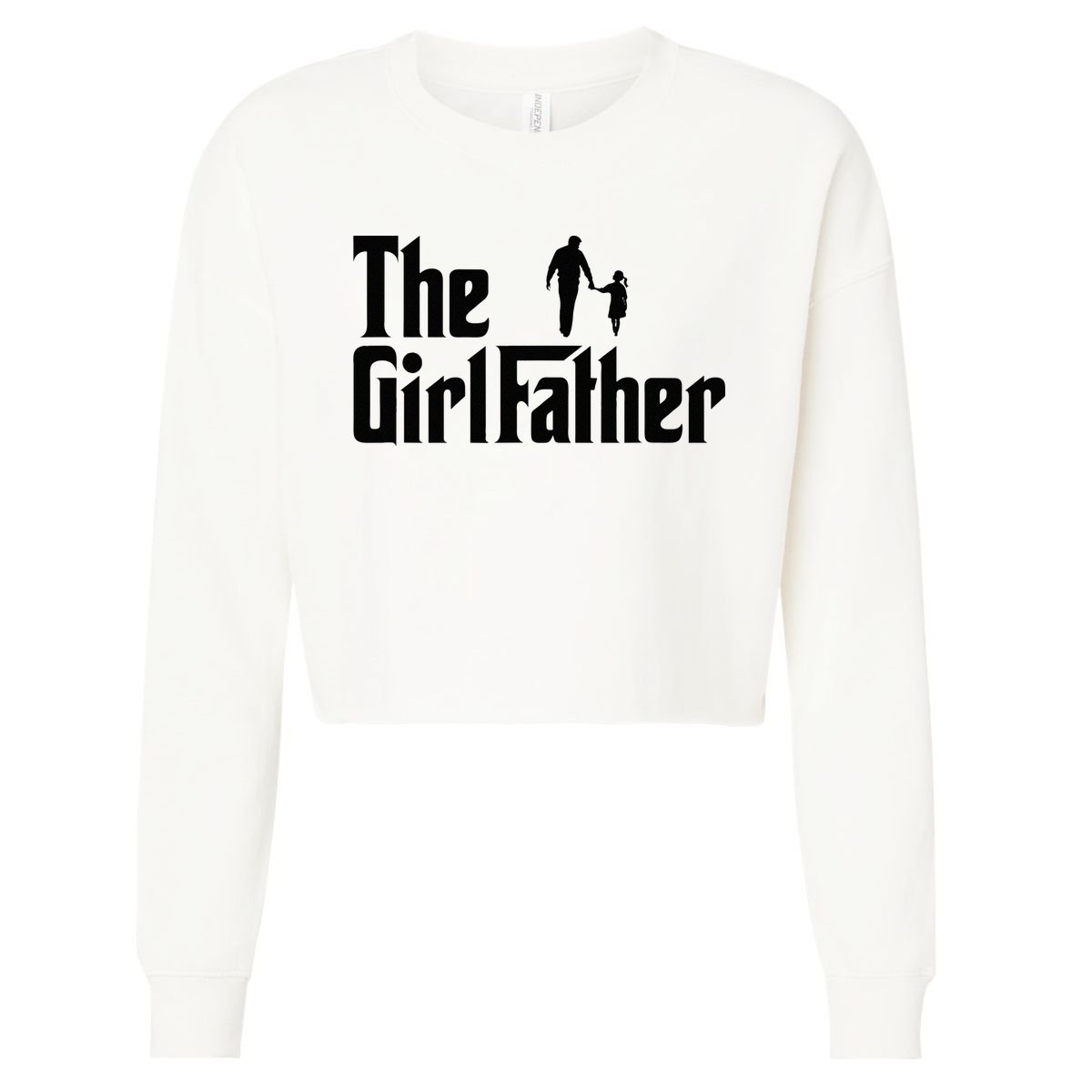 The Girl Father Funny Dad Of Daddy Daughter Cropped Pullover Crew