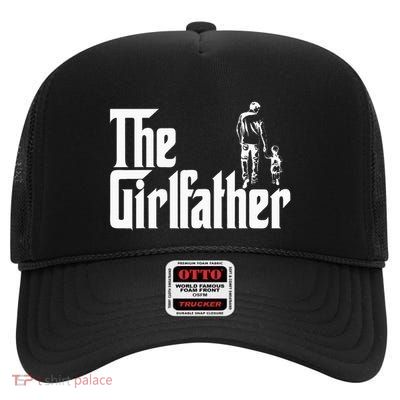 The Girlfather Funny Daddy Daughter High Crown Mesh Back Trucker Hat