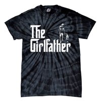 The Girlfather Funny Daddy Daughter Tie-Dye T-Shirt