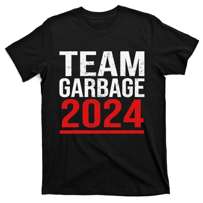 Team Garbage For Trump 2024 Elections 2024 Vote For Trump T-Shirt